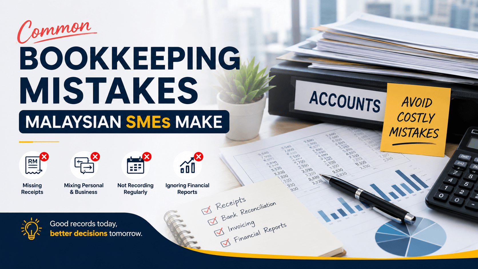 Ilustrasi artikel: Common Bookkeeping Mistakes Malaysian SMEs Make