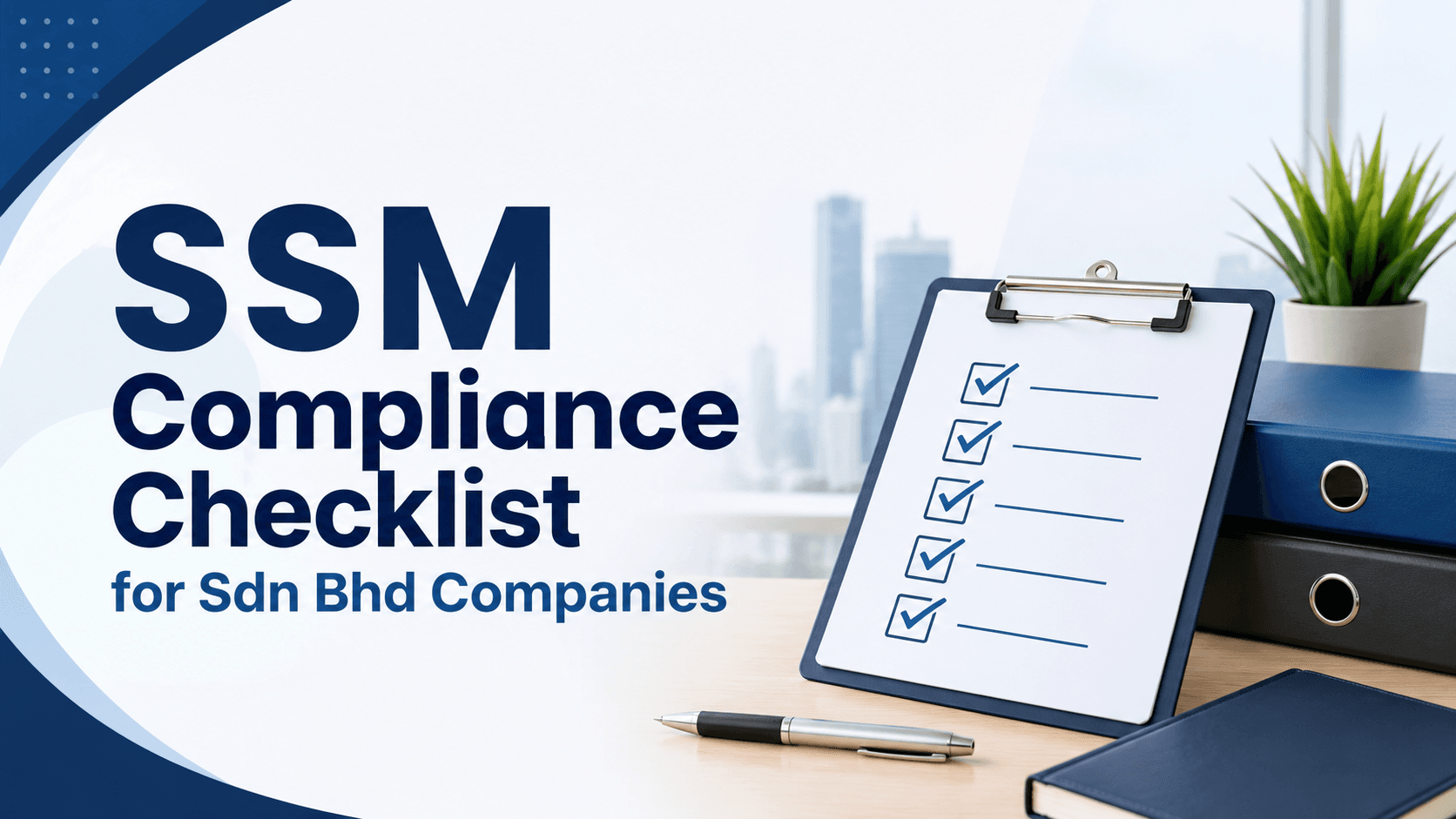 SSM compliance checklist documents laid out in a Malaysian corporate office setting