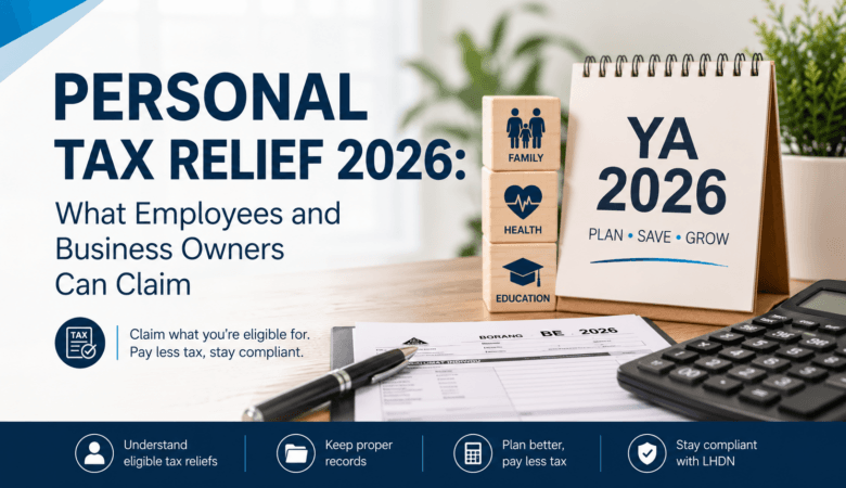 Personal Tax Relief 2026: What Employees and Business Owners Can Claim
