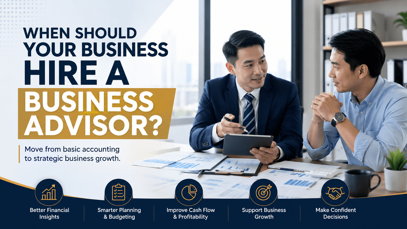 When to hire a business advisor for your growing business