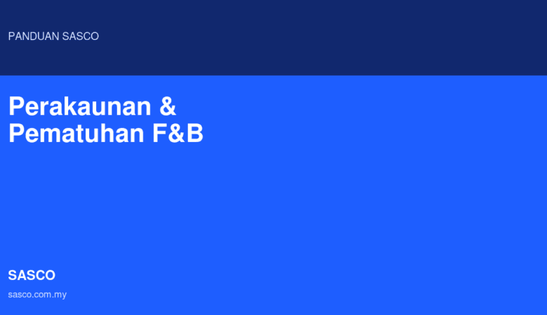 Perakaunan Untuk Perniagaan F&B di Malaysia