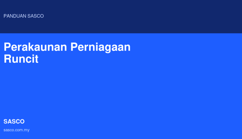 Perakaunan Perniagaan Runcit di Malaysia