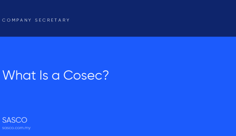 What Is a Cosec? Company Secretary and E-Secretary Explained